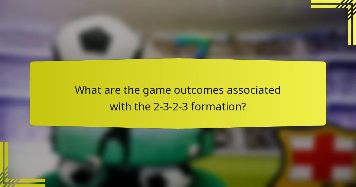What are the game outcomes associated with the 2-3-2-3 formation?